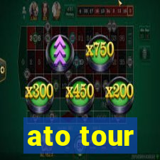 ato tour